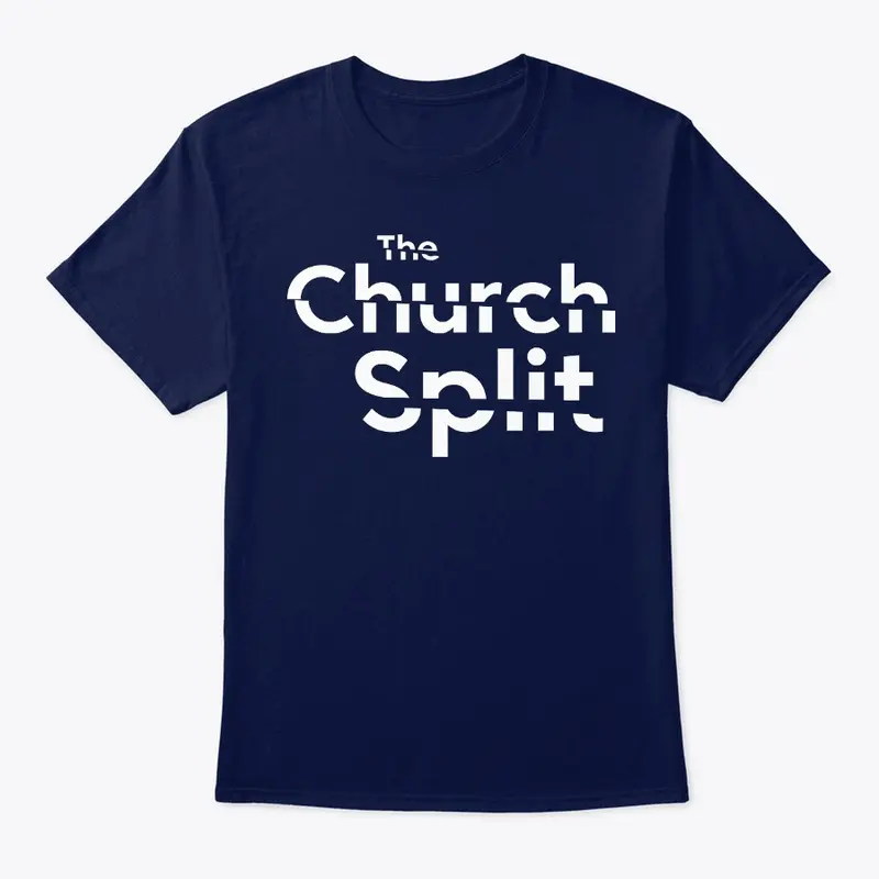 The Church Split (Classic White)